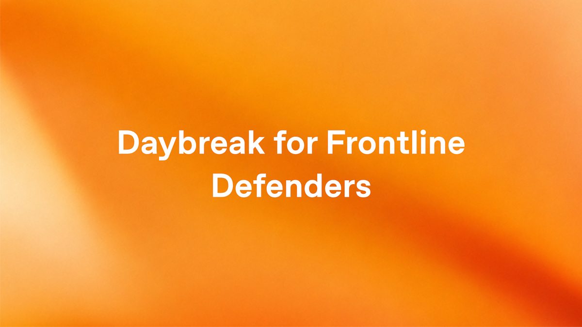 Daybreak for Frontline Defenders: $1B to protect essential services